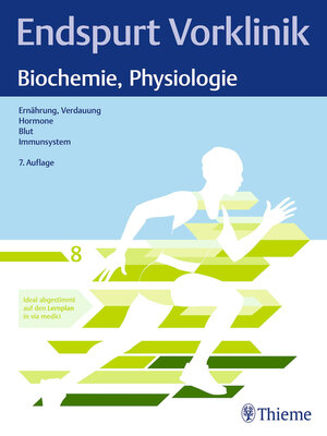 cover image of Biochemie, Physiologie: Skript 8 Ernährung, Verdauung; Hormone; Blut; Immunsystem